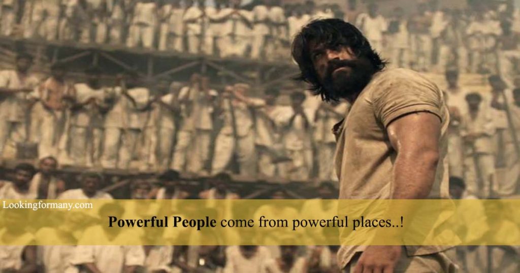 Powerful people come from powerful places - kgf dialogues lyrics in telugu
